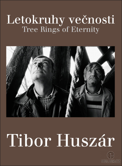 Tibor Huszár - Letokruhy věčnosti - Tree Rings of Eternity